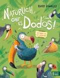 Cover: Nat&uuml;rlich gibt es Dodos! - Wir haben uns nur verkleidet - Baumhaus
