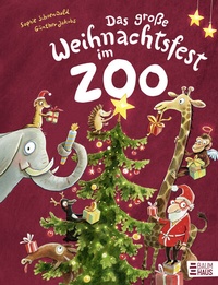 Abbildung von: Das große Weihnachtsfest im Zoo - Baumhaus