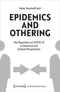 Enlarge image Cover: Epidemics and Othering - transcript