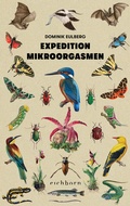 Cover: Expedition Mikroorgasmen - Eichborn