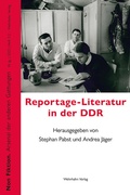 Cover: Reportage-Literatur in der DDR - Wehrhahn Verlag