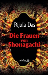 Abbildung von: Die Frauen von Shonagachi - Argument Verlag mit Ariadne