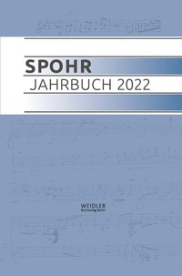 Abbildung von: Spohr Jahrbuch 2022 - Weidler Buchverlag Berlin