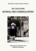 Cover: Die Zenlehre Kodos, des Unbehausten - LOTUS-PRESS