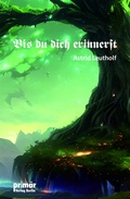 Cover: Bis du dich erinnerst - Prim&auml;r Verlag