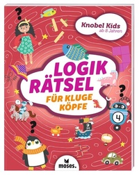 Abbildung von: Knobel-Kids - Logikrätsel für kluge Köpfe - moses Verlag