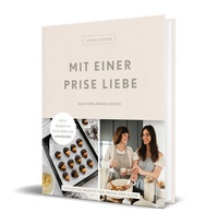 Abbildung von: Mit einer Prise Liebe - das Familienkochbuch - Community Editions