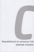 Cover: SIMONE PIOREK Republikflucht im schweren Fall - edition H