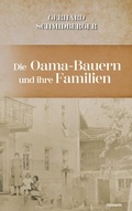 Cover: Die Oama-Bauern und ihre Familien - novum premium Verlag