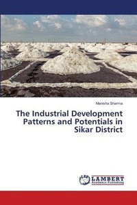 Enlarge image Cover: The Industrial Development Patterns and Potentials in Sikar District - LAP Lambert Academic Publishing