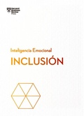 Cover: Inclusion. Serie Inteligencia Emocional HBR (Inclusion Spanish Edition) - Reverte Management International