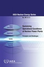 Cover: Sustaining Operational Excellence at Nuclear Power Plants - International Atomic Energy Agency