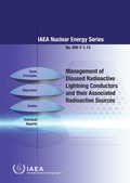 Cover: Management of Disused Radioactive Lightning Conductors and Their Associated Radioactive Sources - International Atomic Energy Agency