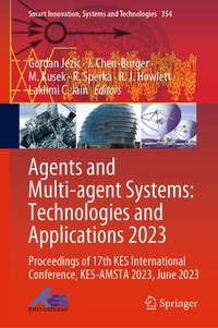 Enlarge image Cover: Agents and Multi-agent Systems: Technologies and Applications 2023 - Springer