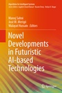 Cover: Novel Developments in Futuristic AI-based Technologies - Springer