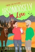 Cover: Absomoosely in Love - Jackie M. Wallick