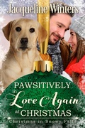 Cover: Pawsitively in Love Again at Christmas (Christmas in Snowy Falls) - Jackie M. Wallick