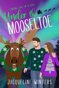 Cover: Under the Mooseltoe - Jackie M. Wallick