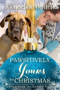 Cover: Pawsitively Yours for Christmas (Christmas in Snowy Falls, #3) - Jackie M. Wallick