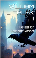 Cover: Tales of Ravenwood (Ravenswood, #1) - William Truax