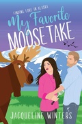 Cover: My Favorite Moosetake - Jackie M. Wallick