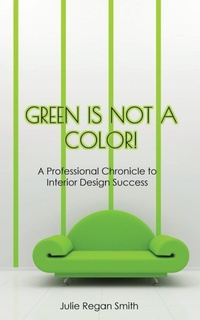Abbildung von: Green Is Not A Color! - Emerald Green Press
