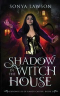 Cover: Shadow in the Witch House - Saucebox Press