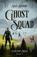 Cover: Ghost Squad - Sean Kennedy