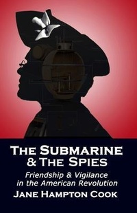 Abbildung von: The Submarine and the Spies - Wheelhouse Lit Valor & Virtue Fiction