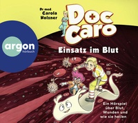 Abbildung von: Doc Caro - Einsatz im Blut - Argon Sauerländer Audio