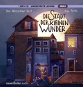 Cover: Die Stadt der kleinen Wunder - Argon Sauerl&auml;nder Audio