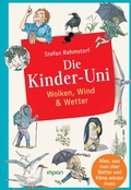 Cover: Die Kinder-Uni: Wolken, Wind & Wetter - Impian