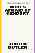 Cover: Who's Afraid of Gender? - Farrar, Straus and Giroux