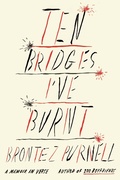 Cover: Ten Bridges I've Burnt - MCD
