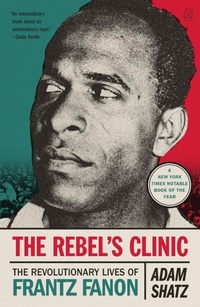 Abbildung von: The Rebel's Clinic - Farrar, Straus and Giroux