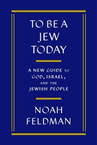 Enlarge image Cover: To Be a Jew Today - Farrar, Straus and Giroux