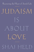 Cover: Judaism Is About Love - Farrar, Straus & Giroux Inc