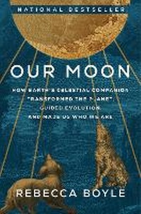 Enlarge image Cover: Our Moon - Random House USA Inc
