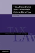 Cover: The Administrative Foundations of the Chinese Fiscal State - Cambridge University Press