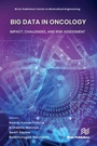 Cover: Big Data in Oncology: Impact, Challenges, and Risk Assessment - Taylor & Francis