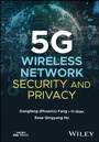 Cover: 5G Wireless Network Security and Privacy - Wiley