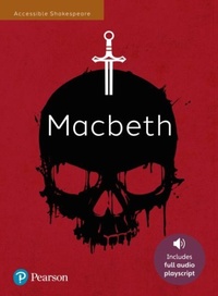 Enlarge image Cover: Macbeth: Accessible Shakespeare (playscript and audio) - Pearson Education Limited