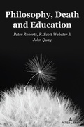 Cover: Philosophy, Death and Education - Peter Lang Verlag