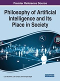 Cover: Philosophy of Artificial Intelligence and Its Place in Society - IGI Global