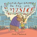 Cover: We Light Up the Sky with Music! - Peachtree Publishers