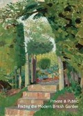 Cover: Private & Public: Finding the Modern British Garden - Liss Fine Art