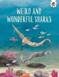 Cover: WEIRD AND WONDERFUL SHARKS - Hungry Tomato Ltd