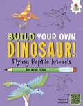 Cover: Flying Reptile Models - Hungry Tomato Ltd