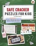 Cover: SAFE CRACKER PUZZLES FOR KIDS PUZZLES FOR KIDS - Hungry Tomato Ltd