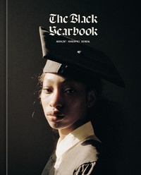 Abbildung von: The Black Yearbook [Portraits and Stories] - Clarkson Potter/Ten Speed